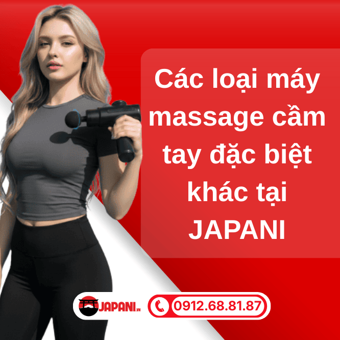 Các loại máy massage cầm tay đặc biệt khác tại JAPANI