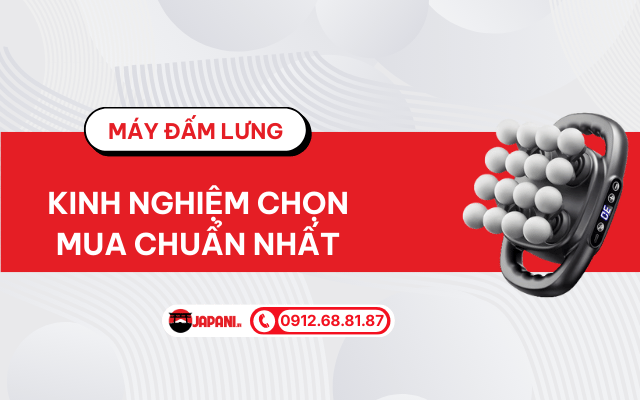 Máy đấm lưng cầm tay loại nào tốt?