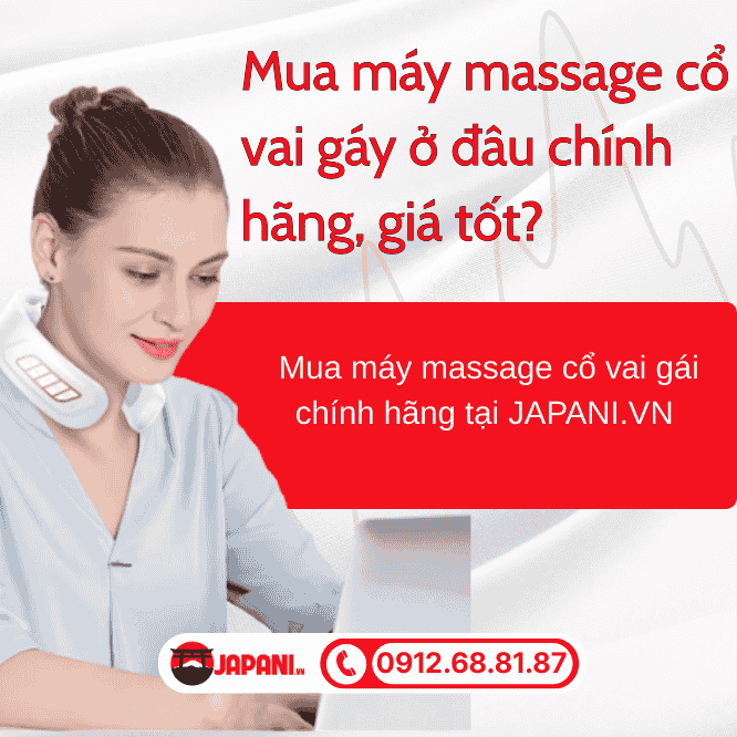 Mua Máy Massage Cổ Vai Gáy ở đâu chính hãng, giá tốt?