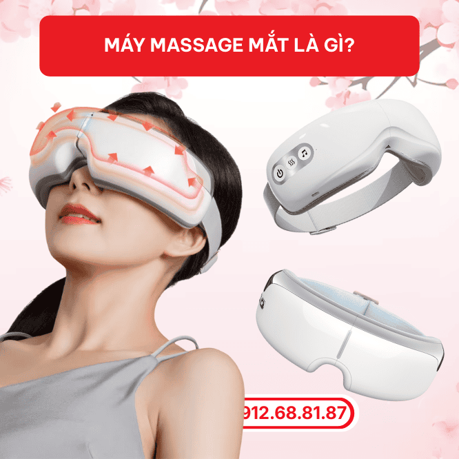 M&aacute;y massage mắt l&agrave; g&igrave;?