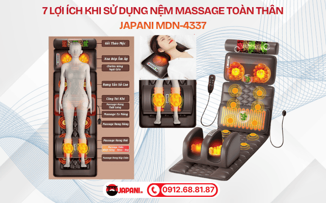 7 lợi ích khi sử dụng nệm massage toàn thân JAPANI MDN-4337