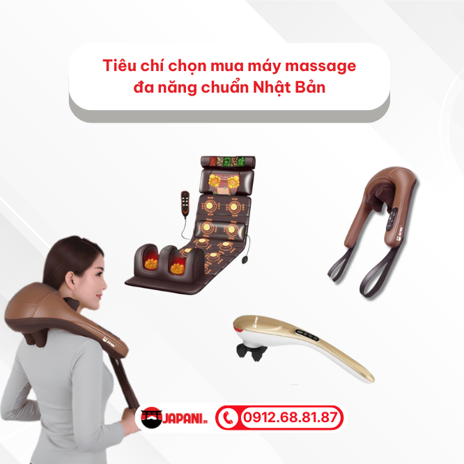Tiêu chí chọn mua máy massage đa năng chuẩn Nhật Bản